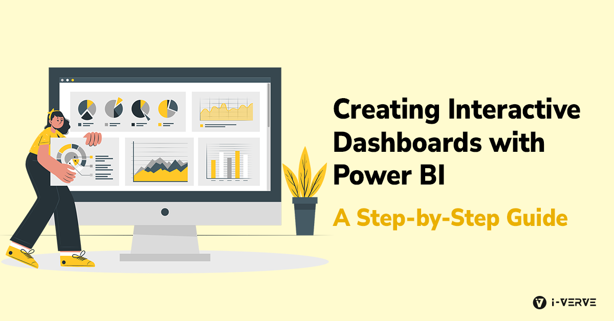 Creating Interactive Dashboards with Power BI: A Step-by-Step Guide